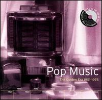 Pop Music: The Golden Era 1951-1975 von Various Artists