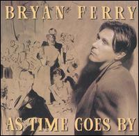 As Time Goes By von Bryan Ferry