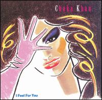 I Feel for You von Chaka Khan