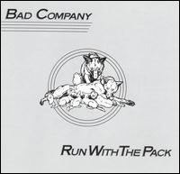Run with the Pack von Bad Company