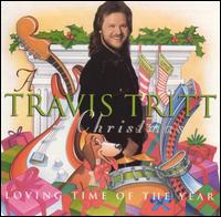 Travis Tritt Christmas: Loving Time of the Year von Travis Tritt