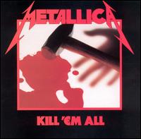Kill 'Em All von Metallica