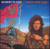 Now & Zen von Robert Plant