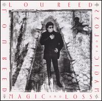Magic and Loss von Lou Reed