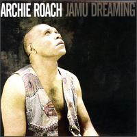 Jamu Dreaming von Archie Roach