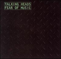 Fear of Music von Talking Heads