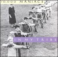 In My Tribe von 10,000 Maniacs