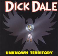 Unknown Territory von Dick Dale