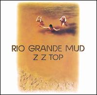 Rio Grande Mud von ZZ Top