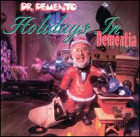 Holiday in Dementia von Dr. Demento