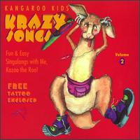 Krazy Songs von Kangaroo Kids