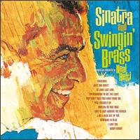 Sinatra and Swingin' Brass von Frank Sinatra