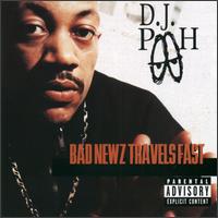 Bad Newz Travels Fast von DJ Pooh