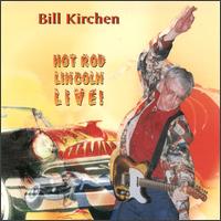 Hot Rod Lincoln Live! von Bill Kirchen