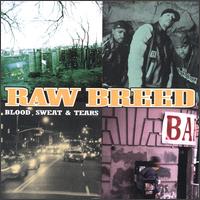 Blood, Sweat & Tears von Raw Breed