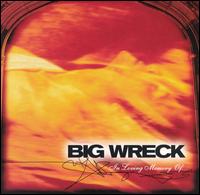 In Loving Memory Of... von Big Wreck