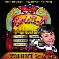 Best of Twisted Tunes, Vol. 1 von Bob Rivers