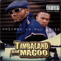Welcome to Our World von Timbaland