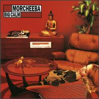 Big Calm von Morcheeba