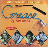 Grease Is the Word: Boppin' Tunes from the Movie von Various Artists