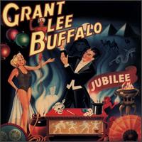 Jubilee von Grant Lee Buffalo