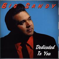 Dedicated to You von Big Sandy