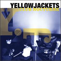 Club Nocturne von Yellowjackets