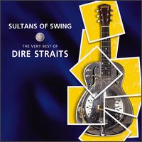 Sultans of Swing: The Very Best of Dire Straits von Dire Straits
