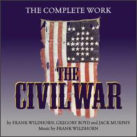 Civil War: The Complete Work von Original Cast Recording