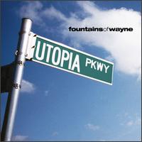 Utopia Parkway von Fountains of Wayne