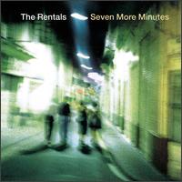 Seven More Minutes von The Rentals