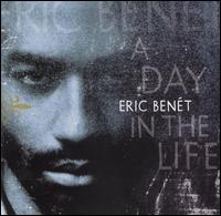 Day in the Life von Eric Benet