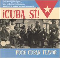 Cuba Si: Pure Cuban Flavor von Various Artists