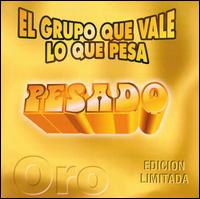 Grupo Que Vale Lo Que Pesa von Pesado