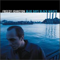 Blue Days Black Nights von Freedy Johnston