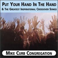 Put Your Hand in the Hand & Greatest Inspirational Crossover Songs von Mike Curb