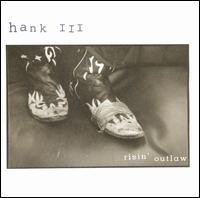 Risin' Outlaw von Hank Williams III