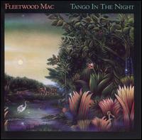 Tango in the Night von Fleetwood Mac