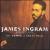 Greatest Hits: The Power of Great Music von James Ingram