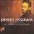 Greatest Hits: The Power of Great Music von James Ingram