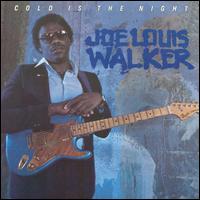 Cold Is the Night von Joe Louis Walker