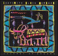 Journey of Dreams von Ladysmith Black Mambazo