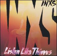 Listen Like Thieves von INXS
