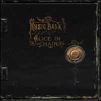 Music Bank von Alice in Chains