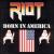 Born in America von Riot