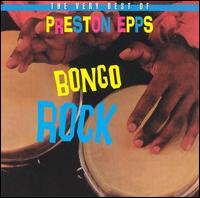 Very Best of Preston Epps: Bongo Rock von Preston Epps
