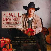 Paul Brandt Christmas: Shall I Play For You von Paul Brandt