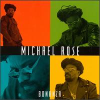 Bonanza von Michael Rose