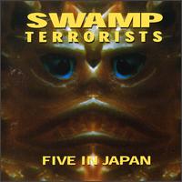 Five in Japan von Swamp Terrorists