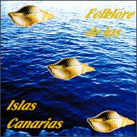 Folklore de la Islas Canarias von Various Artists